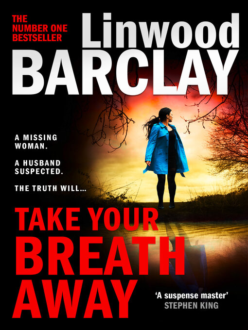 Title details for Take Your Breath Away by Linwood Barclay - Available